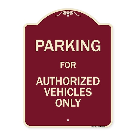 Designer Series-Parking For Authorized Vehicles Only Sign